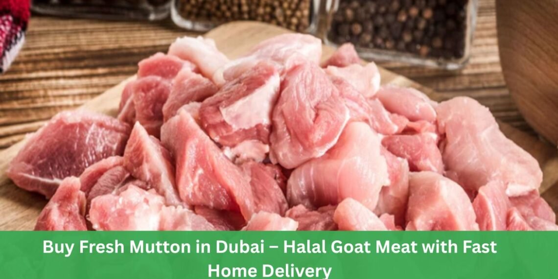 Fresh Mutton in Dubai